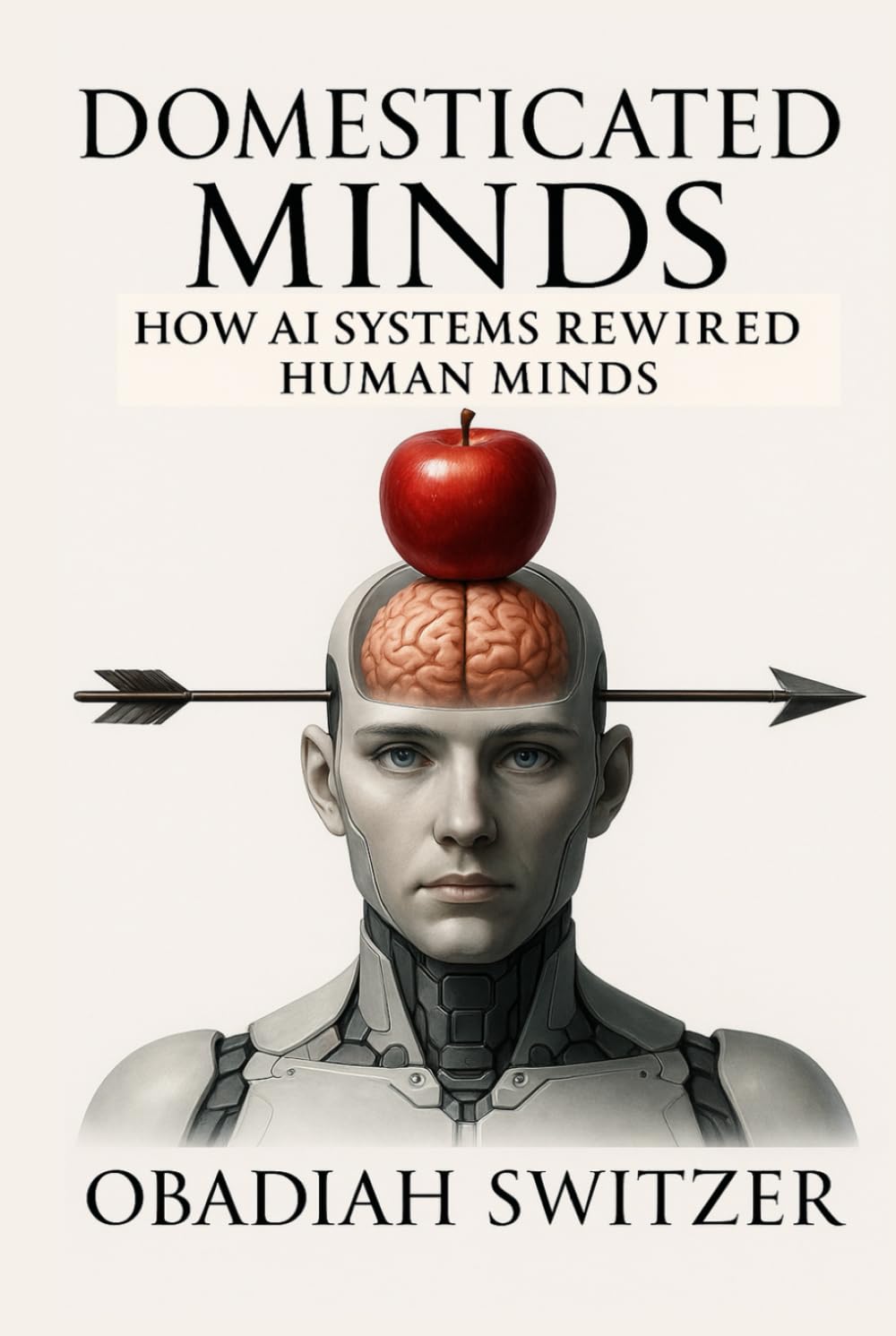 Domesticated Minds: How AI Systems Rewired Human Minds