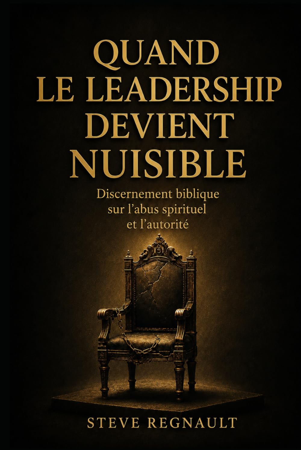 Quand le leadership devient nuisible: Discernement biblique sur l’abus spirituel et l’autorité