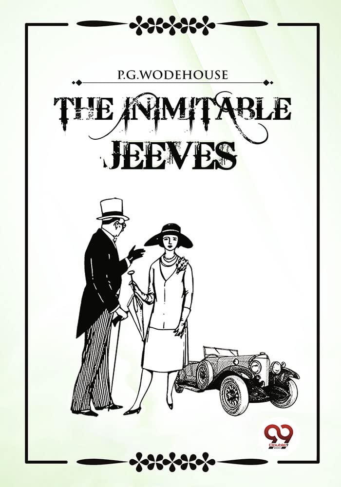 The Inimitable Jeeves by P G Wodehouse PAPERBACK 9789356569348