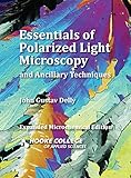 Essentials of Polarized Light Microscopy and Ancillary Techniques