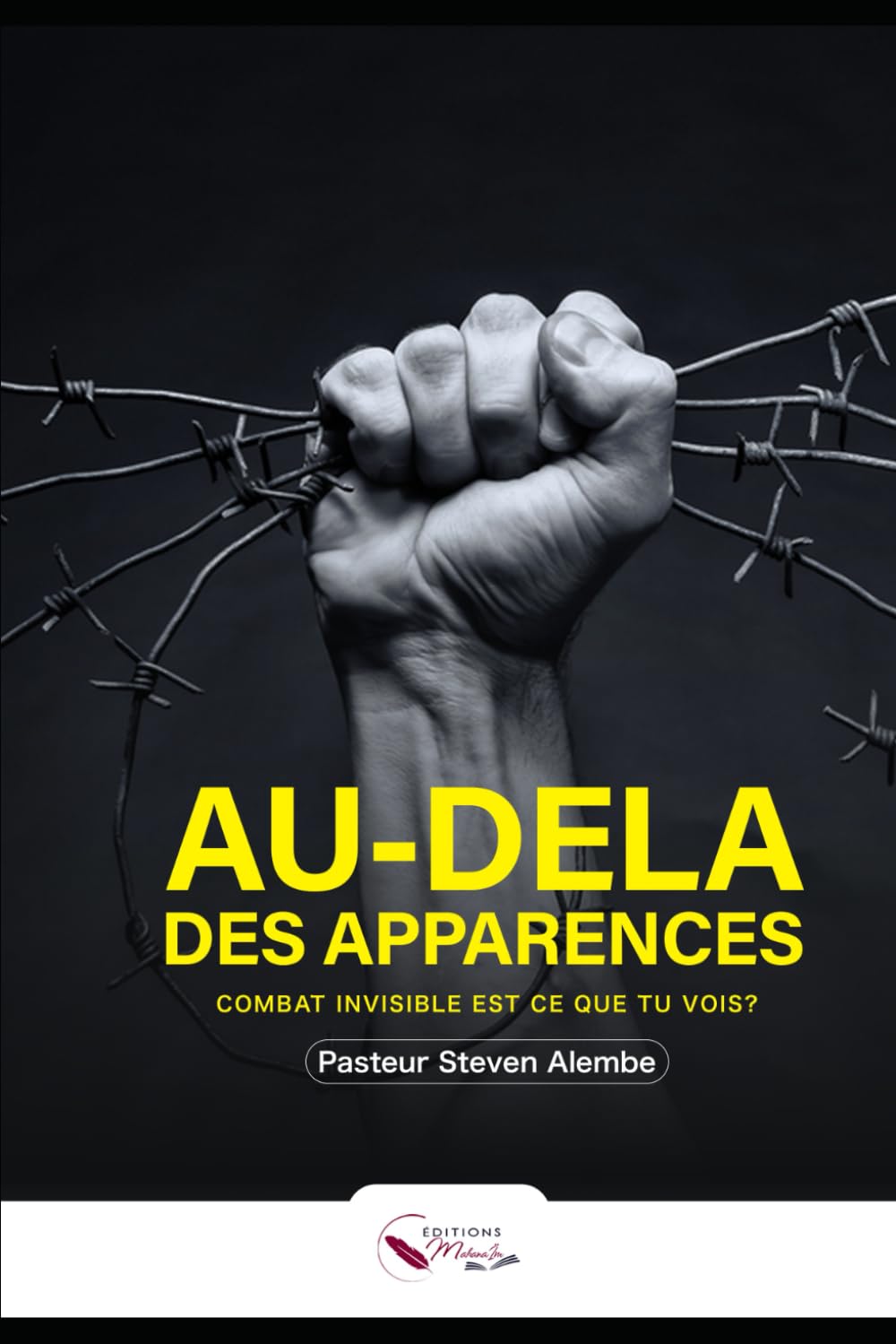 AU-DELA DES APPARENCES COMBAT INVISIBLE EST CE QUE TU VOIS?