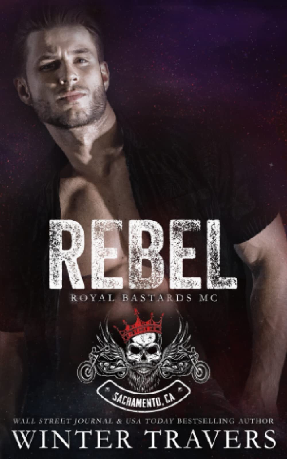 Rebel (Royal Bastards MC: Sacramento)