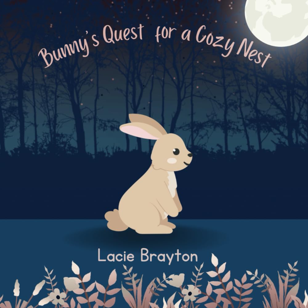 Bunny's Quest For A Cozy Nest