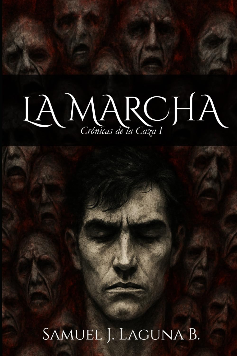 La Marcha: Crónicas de la Caza I