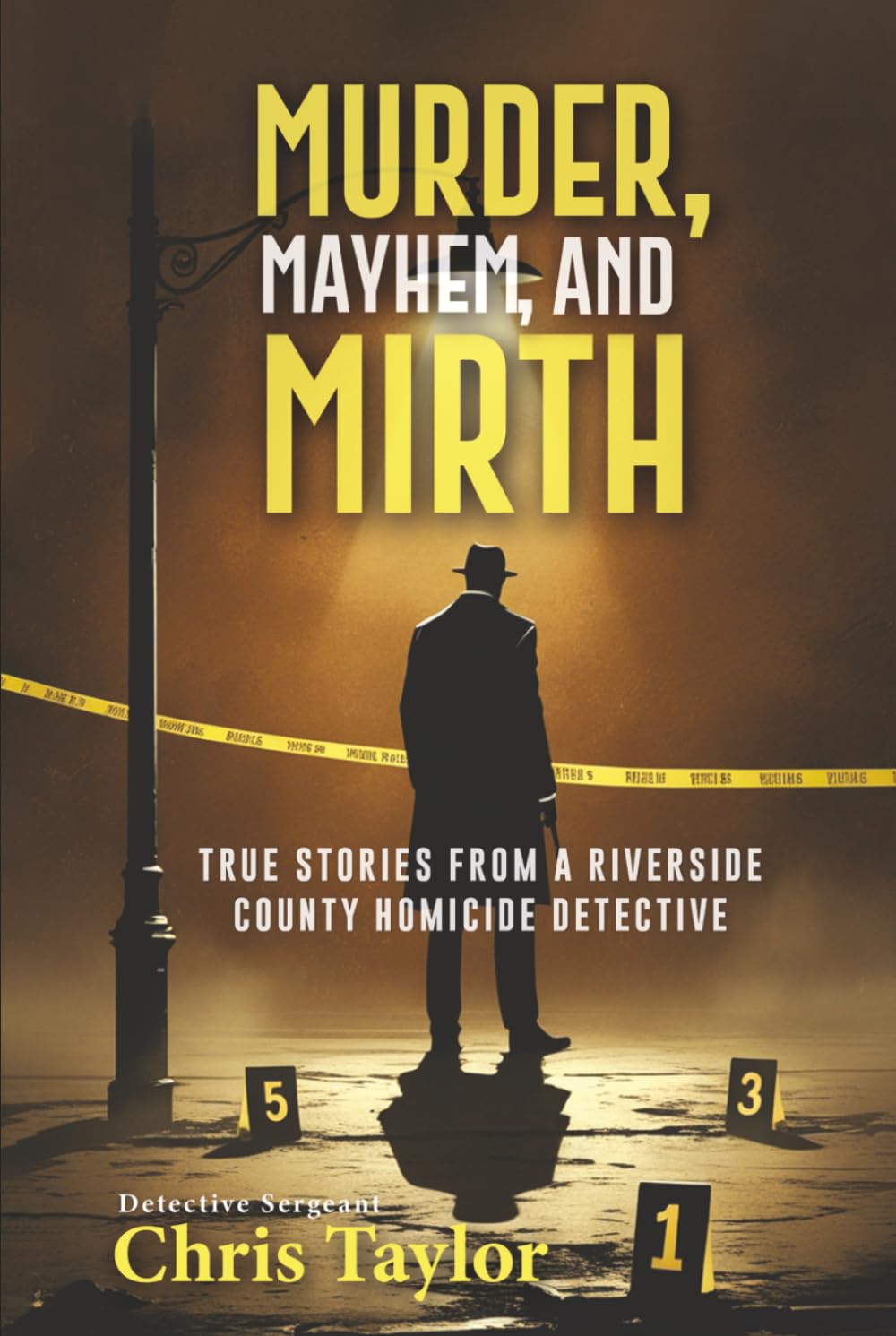 MURDER, MAYHEM, AND MIRTH