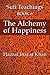 The Alchemy of Happiness (The Sufi Teachings of Hazrat Inayat Khan Book 6)