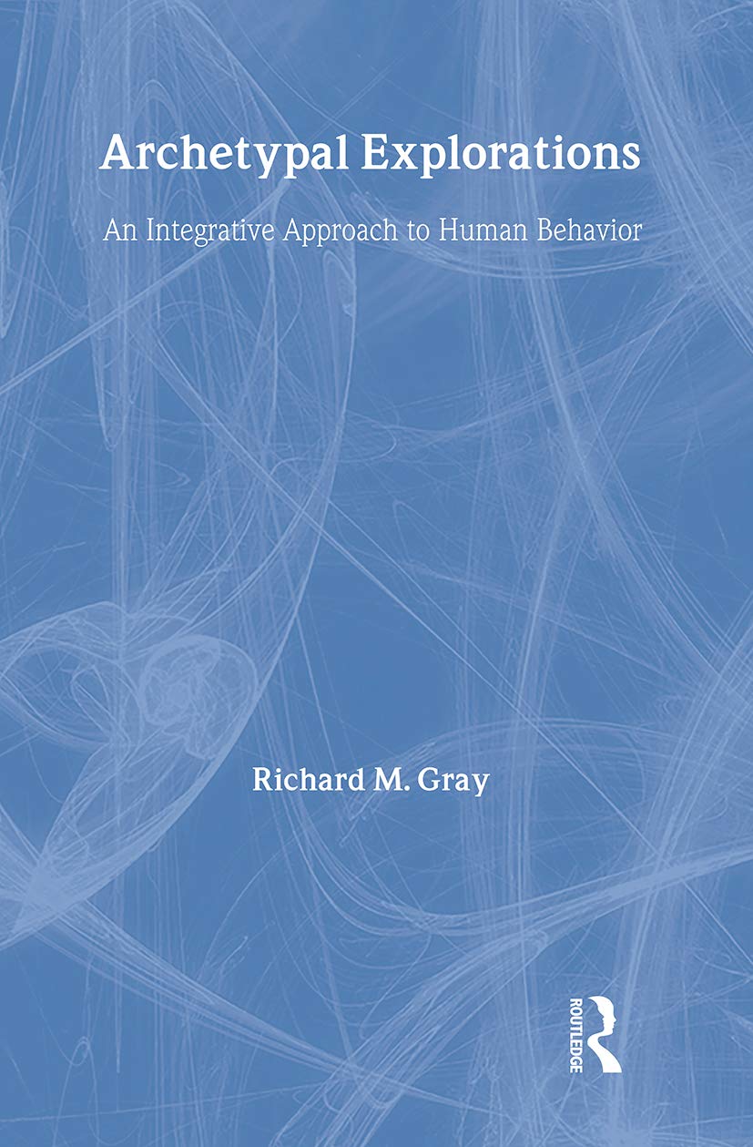 Buy Archetypal Explorations: An Integrative Approach to Human Behavior — BookShops.in