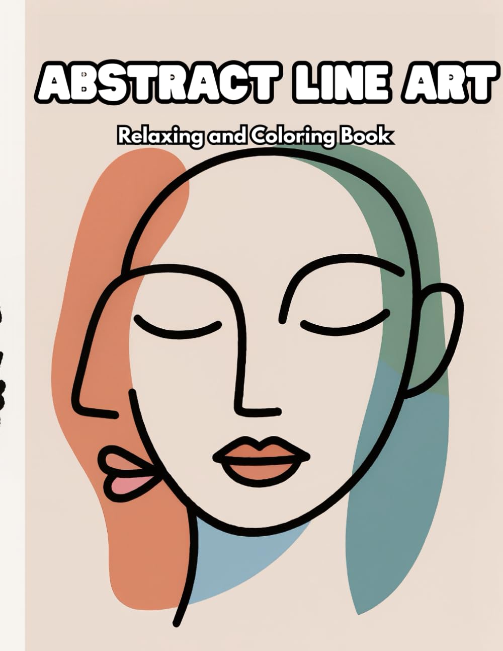 Abstract Line Art Coloring Book for Adults: Modern Faces and Doodle Style Coloring Pages for Relaxation