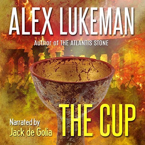 The Cup - Book 13  - Alex Lukeman