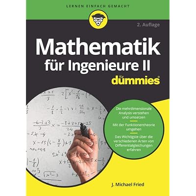 Mathematik f&uuml;r Ingenieure II f&uuml;r Dummies