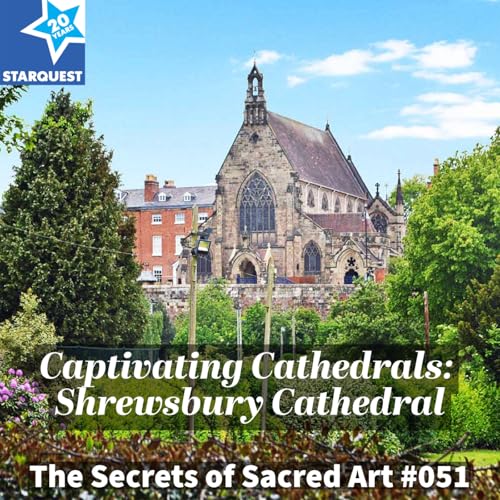 Captivating Cathedrals: Shrewsbury Cathedral