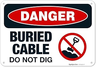 Buried Cable Do Not Dig OSHA Sign, 10x7 Inches, 55 mil thick HDPE (high density polyethylene), Made in USA by Sigo Signs