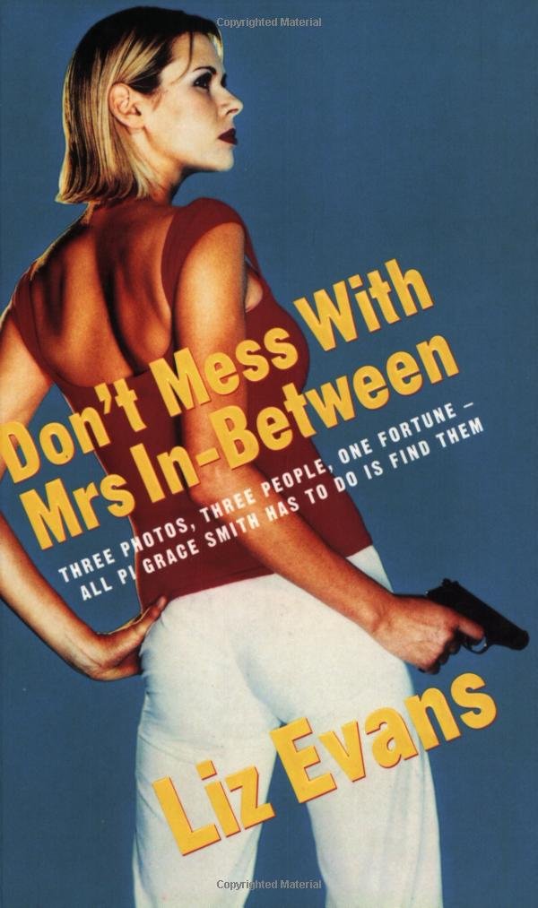 Dont Mess With Mrs In-Between (Pi Grace Smith Mysteries)