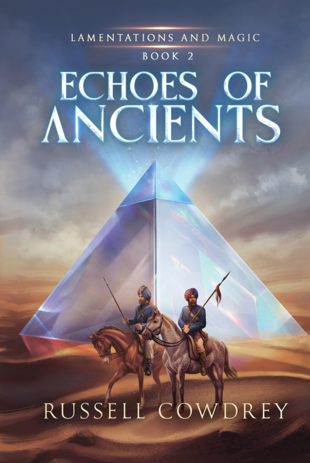 Echoes of Ancients: Lamentations and Magic book 2