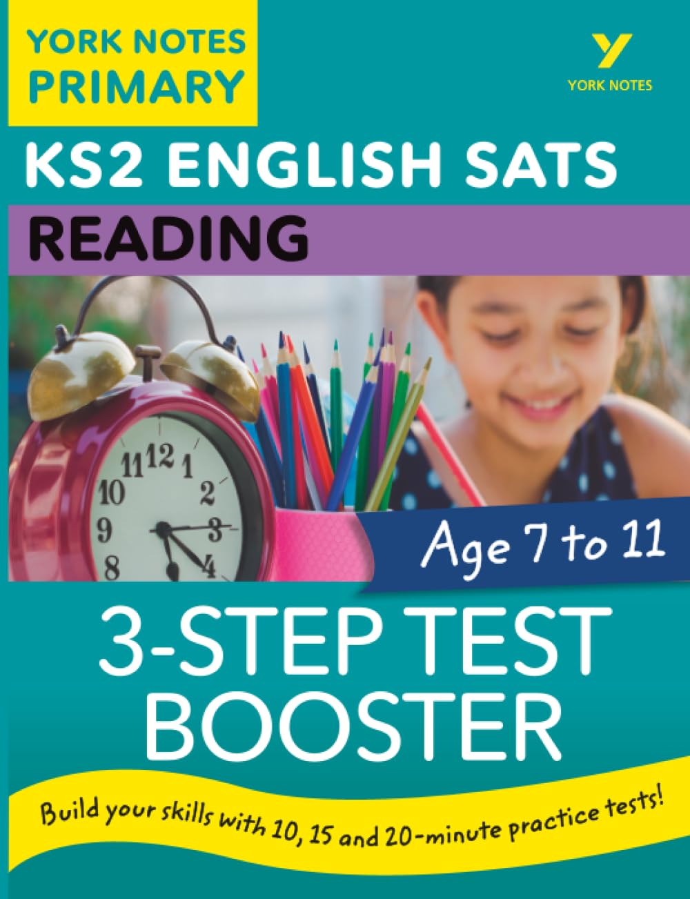 English SATs 3-Step Test Booster Reading: York Notes for KS2: n/a: catch up, revise and be ready for 2022 exams