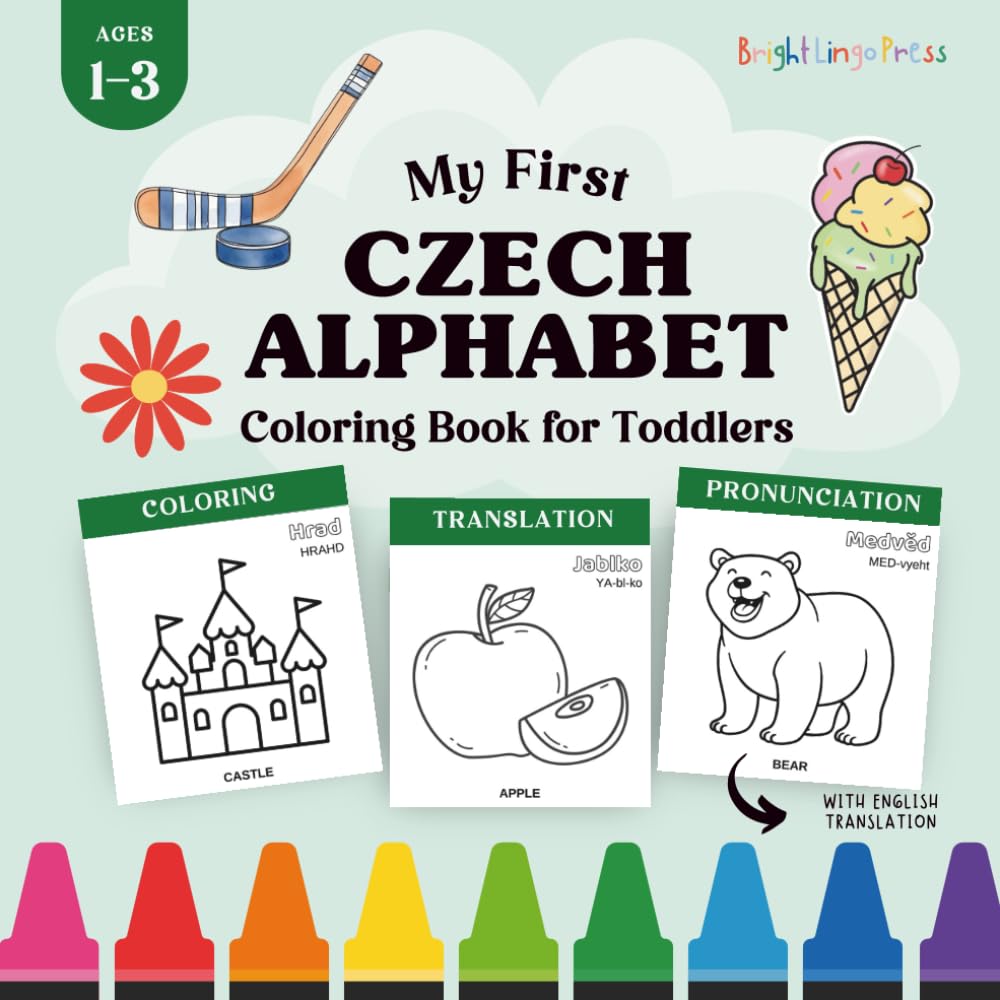 Czech Alphabet Coloring Book: My First Czech ABC Coloring Book for Toddlers with English Translation