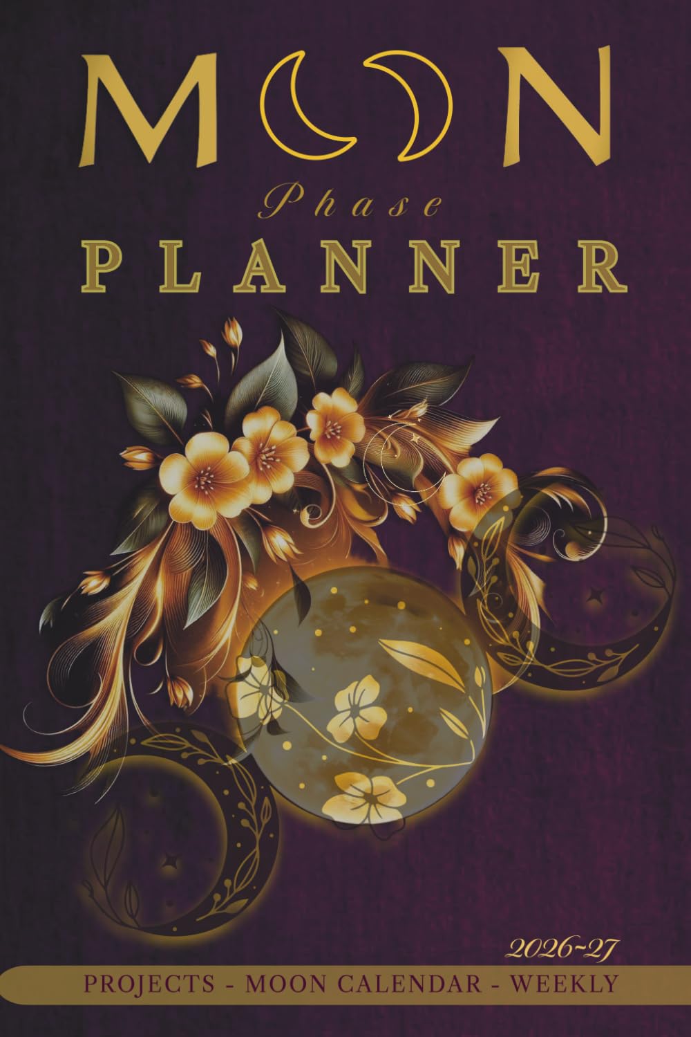 Planner - Projects - Monthly - Weekly: Planning with the Moon