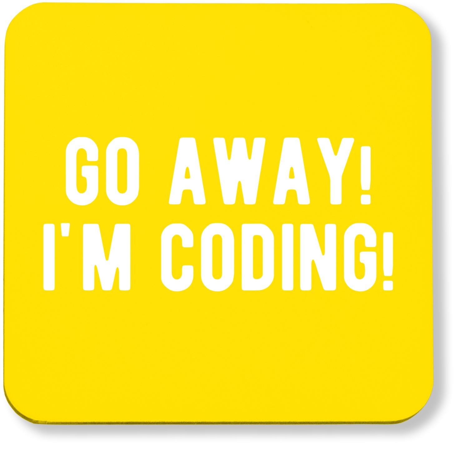 Hippowarehouse Go away I'm coding programmer printed coaster gloss finish durable backing 9cm x 9cm 2 pack