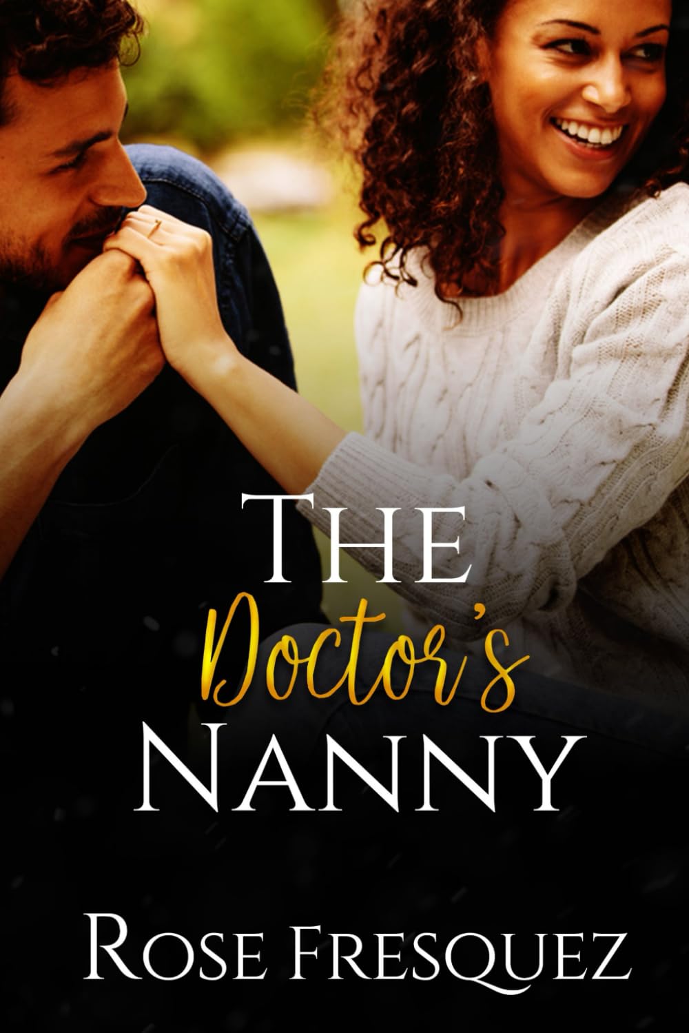 The Doctor's Nanny: A Christian Work Place Sweet Romance (The Caregivers)
