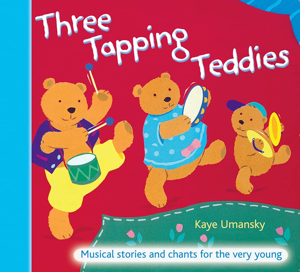 HarperCollins UK Three Tapping Teddies: Musical Stories and Chants for the Very Young
