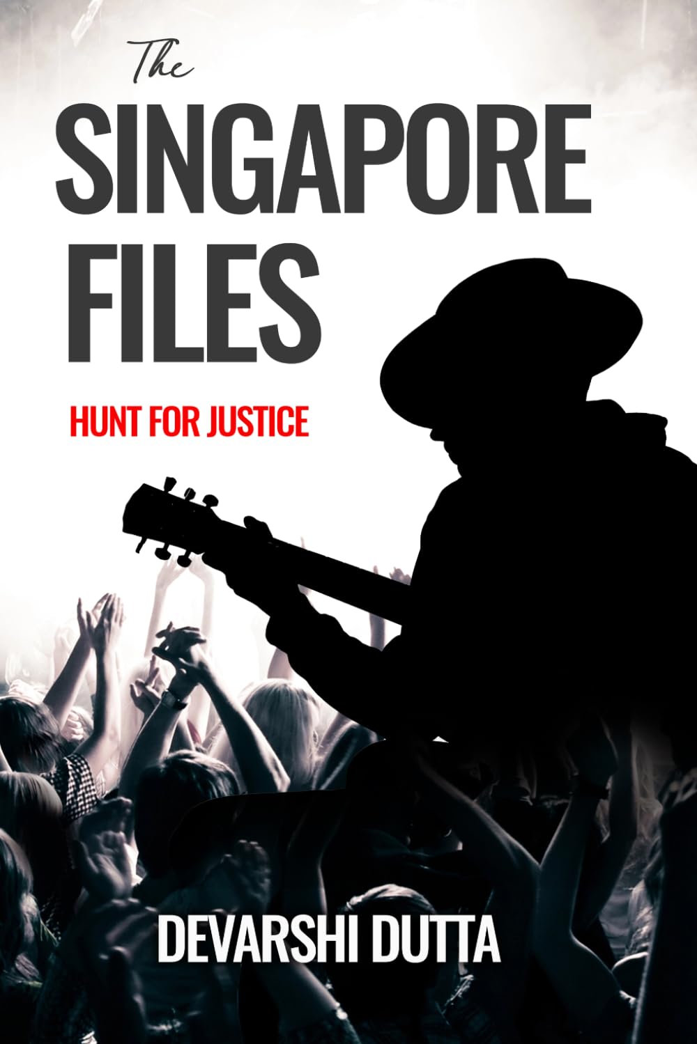 The Singapore Files: Hunt For Justice