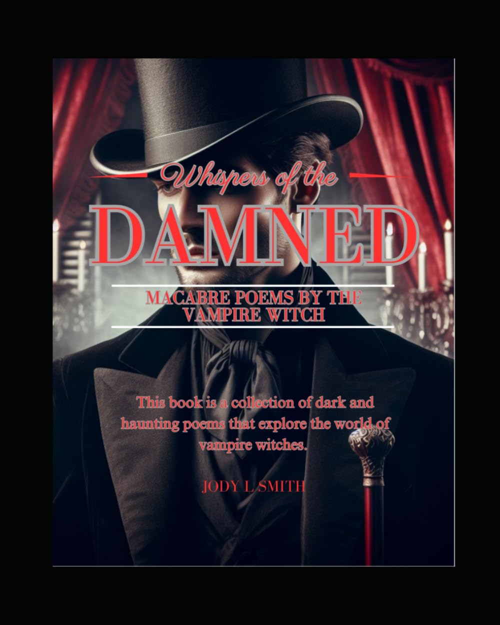Whispers of the Damned: Macabre Poems by the Vampire Witch
