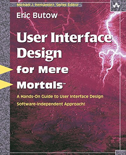User Interface Design for Mere Mortals™ view 2