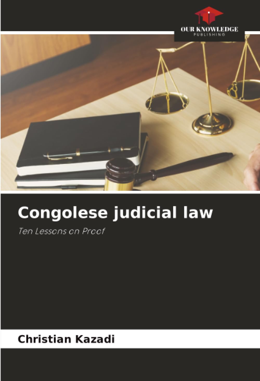 Congolese judicial law: Ten Lessons on Proof