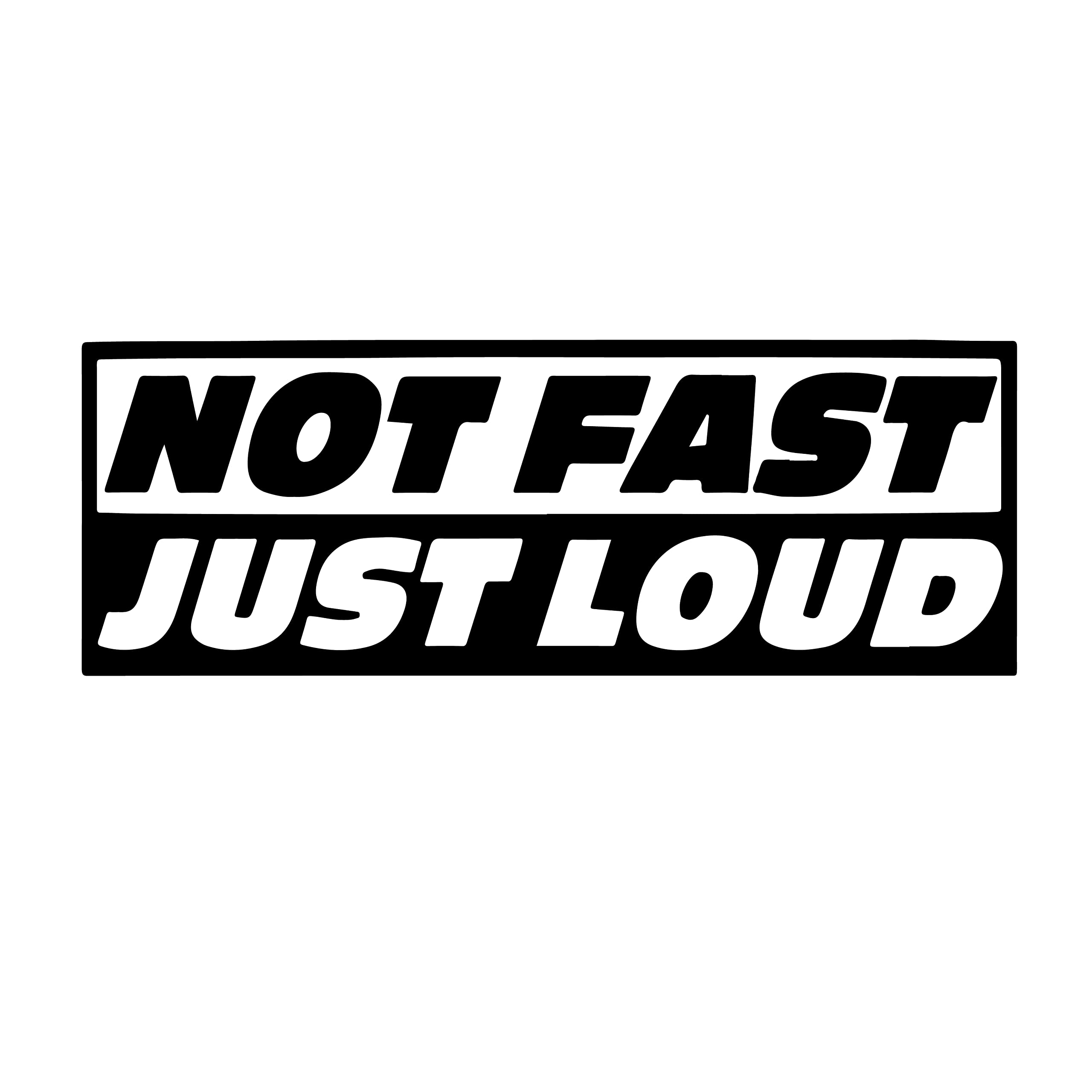 SIGN EVER Not Fast Just Loud Quotes Stickers for Laptop Trackpad 15.6 14 13 Inches and All Models Laptop Stickers L x H 13.00 cm x 5.00 cm Pack of 2