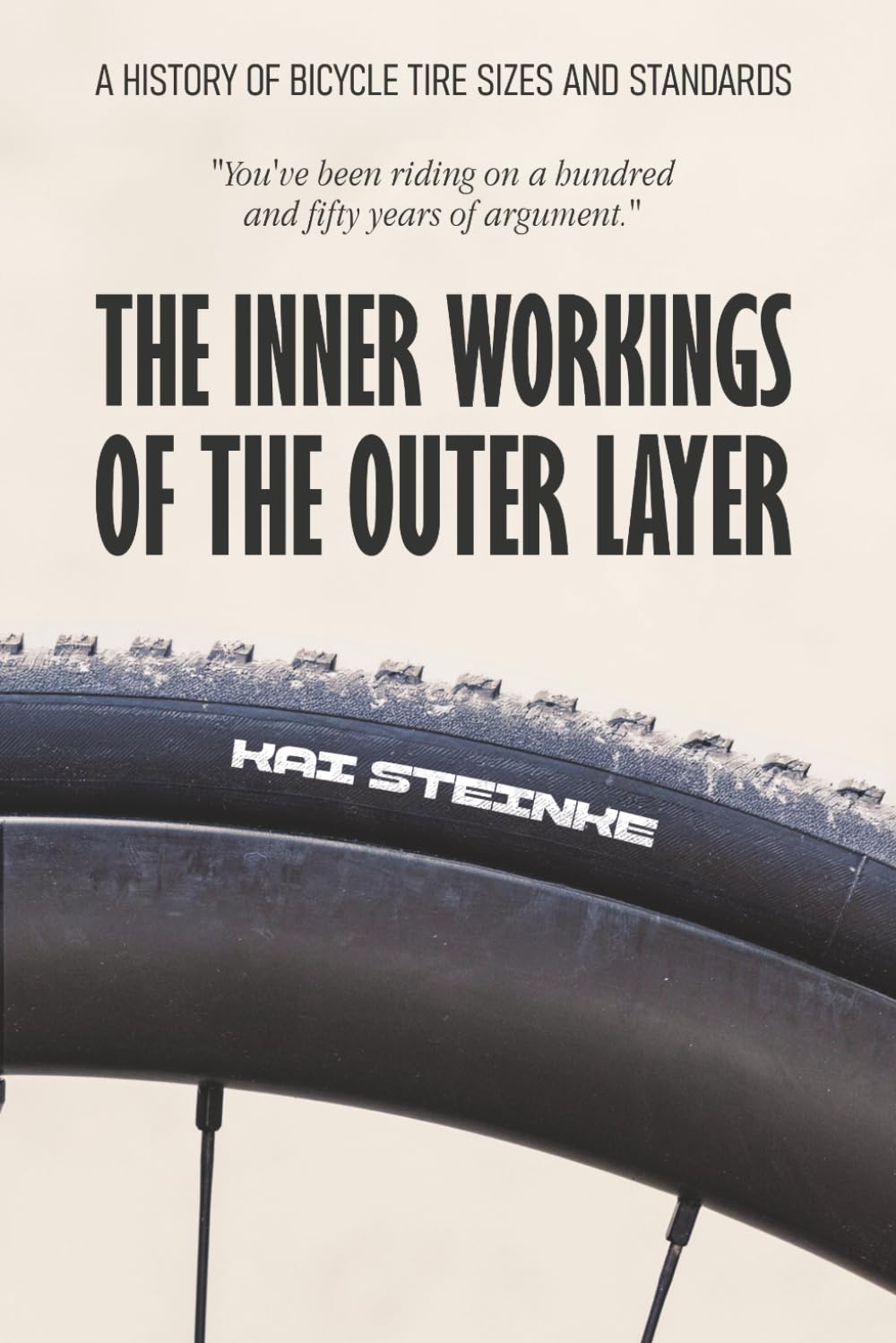 The Inner Workings of the Outer Layer: A History of Bicycle Tire Sizes and Standards