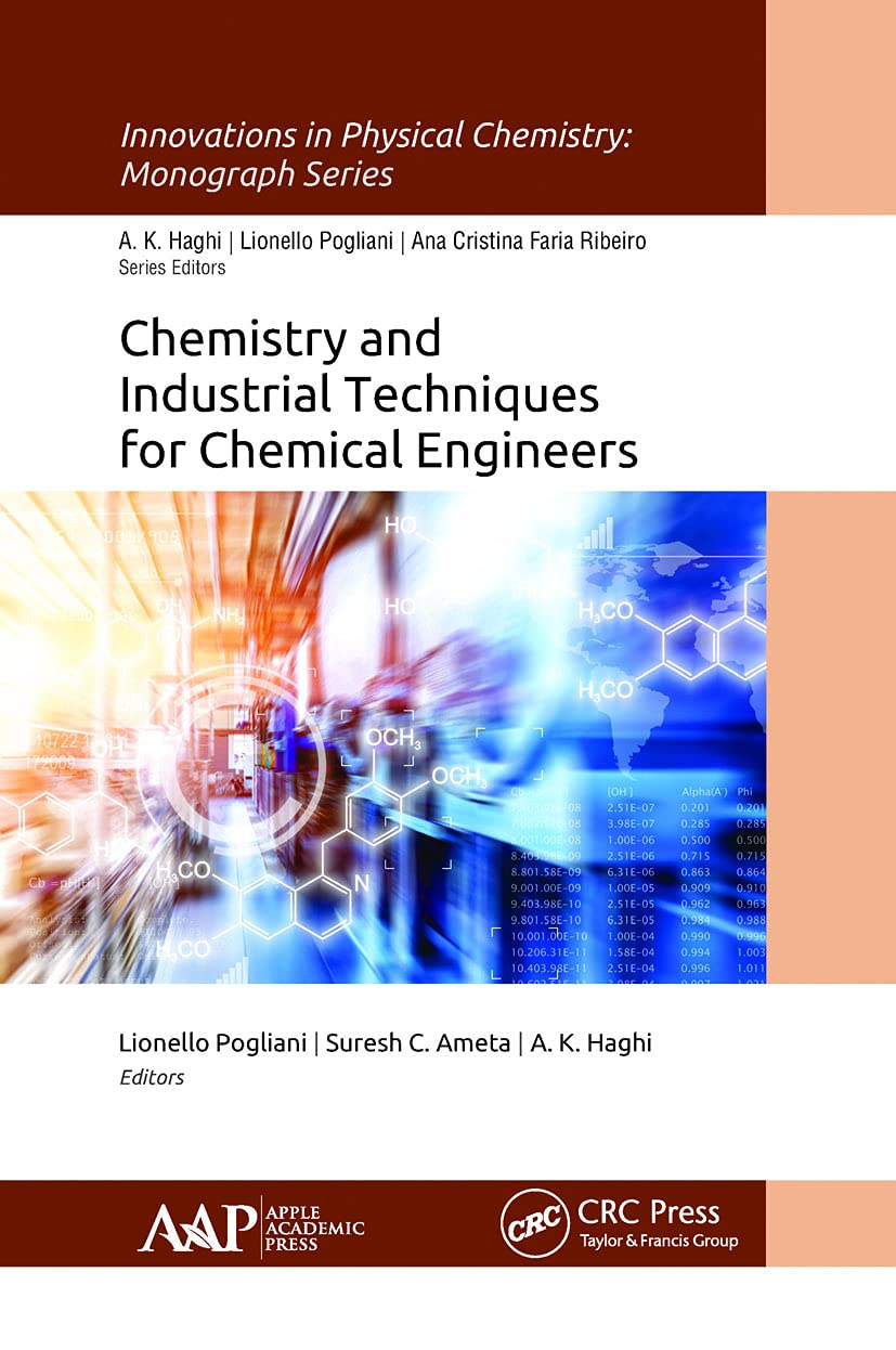 Chemistry and Industrial Techniques for Chemical Engineers