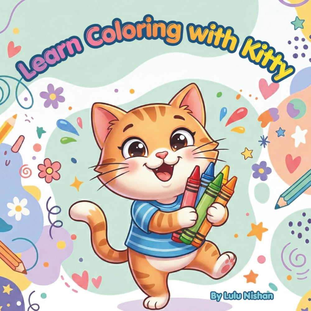 Learn Coloring with Kitty: Fun Coloring Book for Kids
