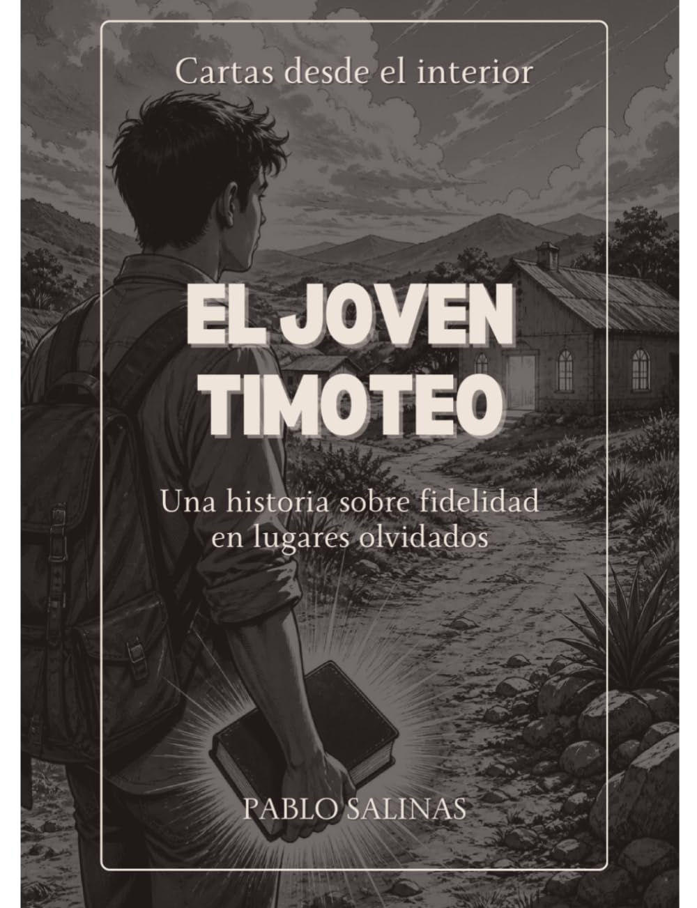 El Joven Timoteo: Una historia sobre fidelidad en lugares olvidados