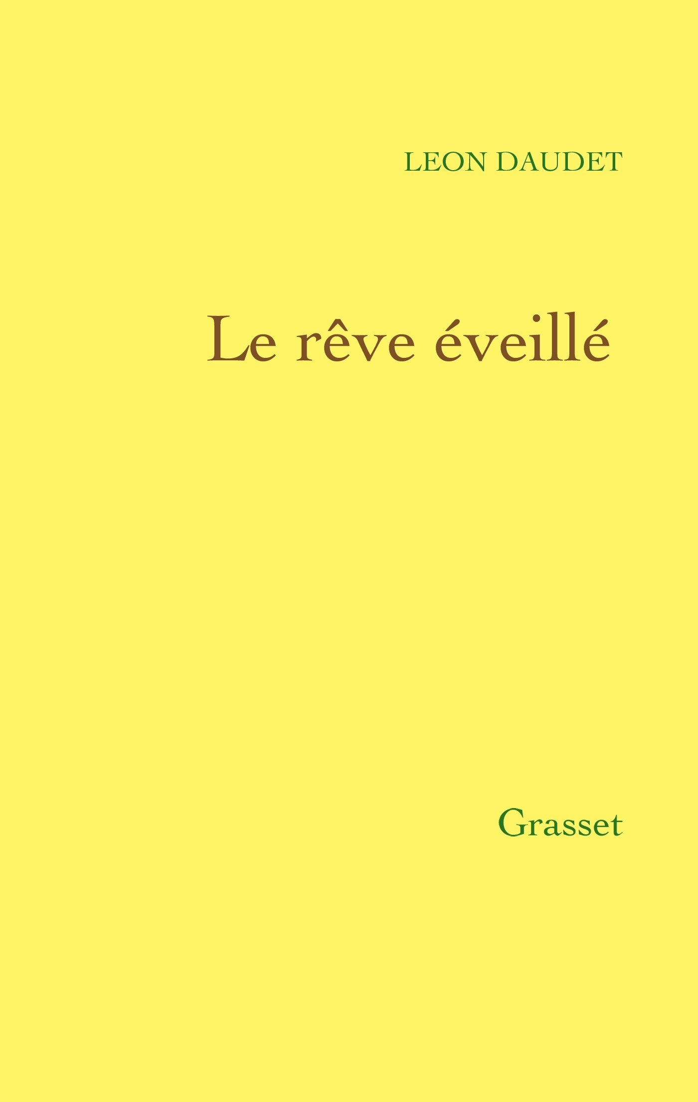 Le rêve éveillé (French Edition)