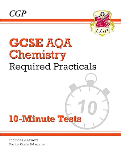 GCSE Chemistry: AQA Required Practicals 10-Minute Tests (includes Answers) (CGP AQA GCSE Chemistry)