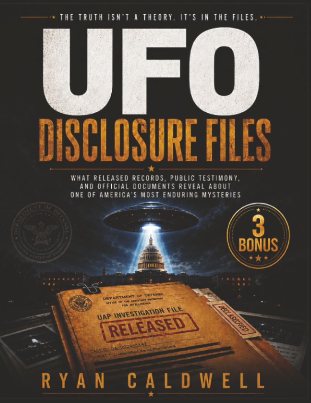 UFO Disclosure Files: What Released Records, Public Testimony, and Official Documents Reveal About One of America’s Most Enduring Mysteries