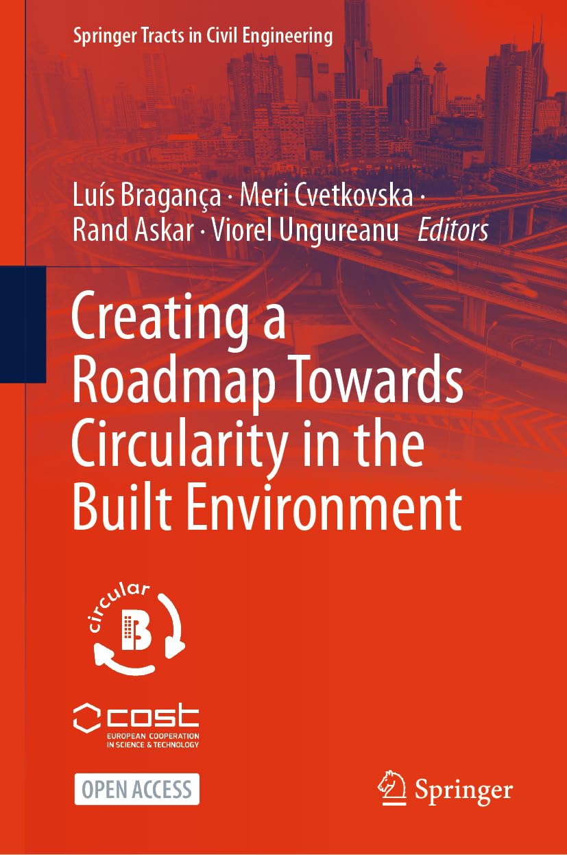 Buy Creating a Roadmap Towards Circularity in the Built Environment ...