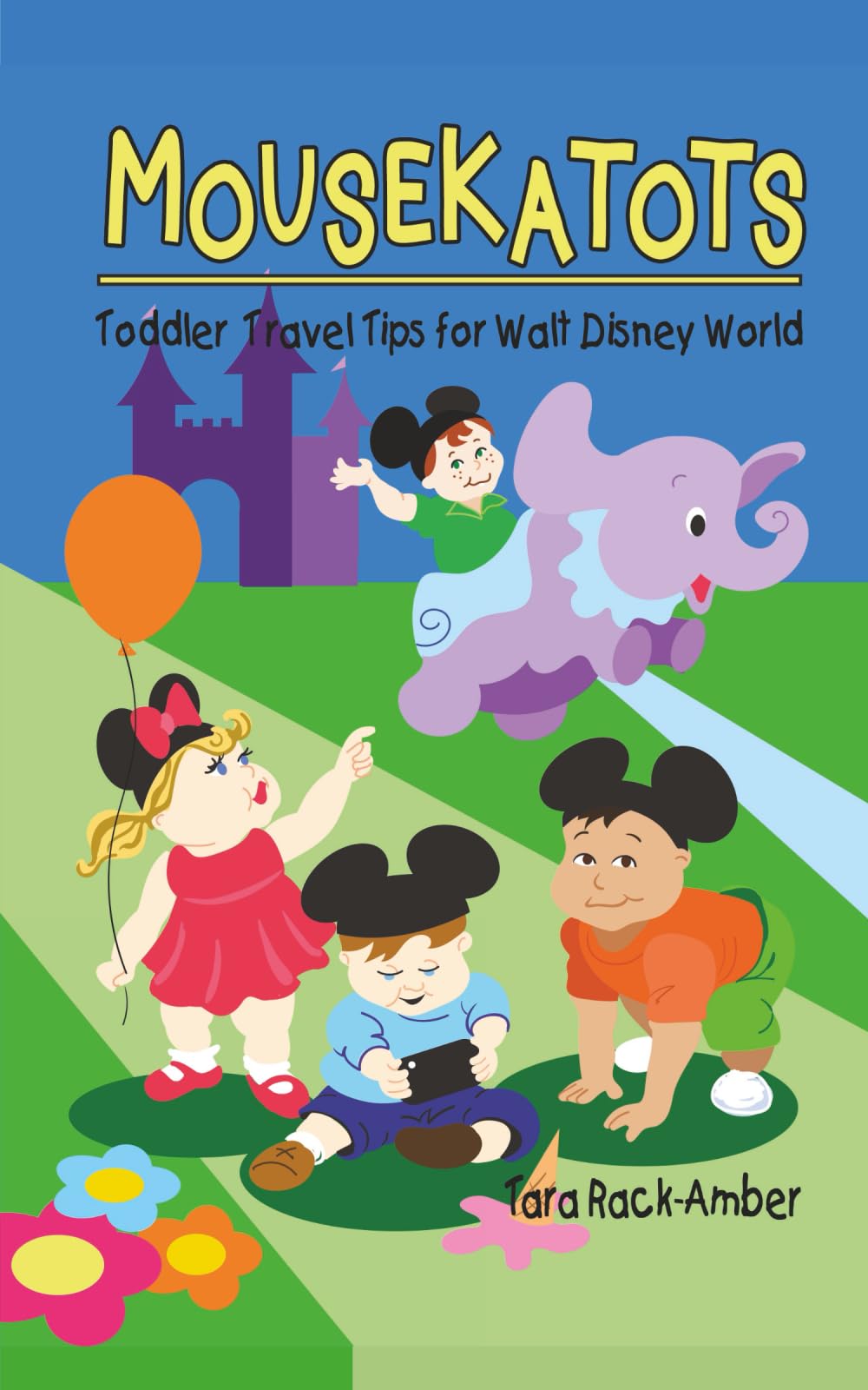 Mousekatots: Toddler Travel Tips for Walt Disney World