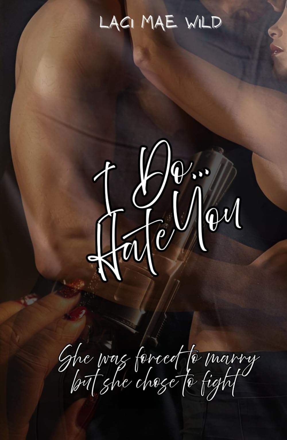 I Do...Hate You