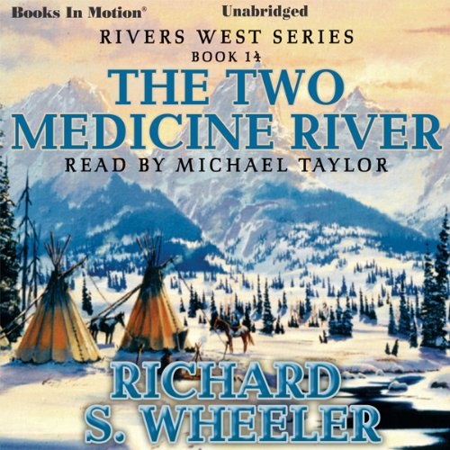 The Two Medicine River