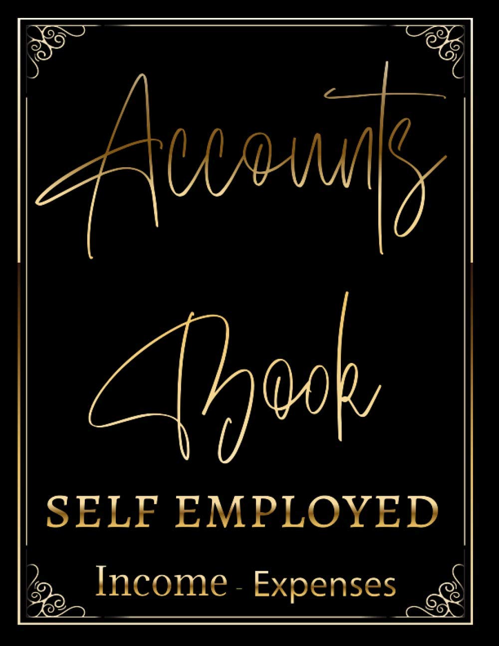 Accounts book self employed: Accounting book | business bookkeeping record book - income and expense log book - financial ledger - Journal For Sole ... | Compliant with accounting obligations, A4