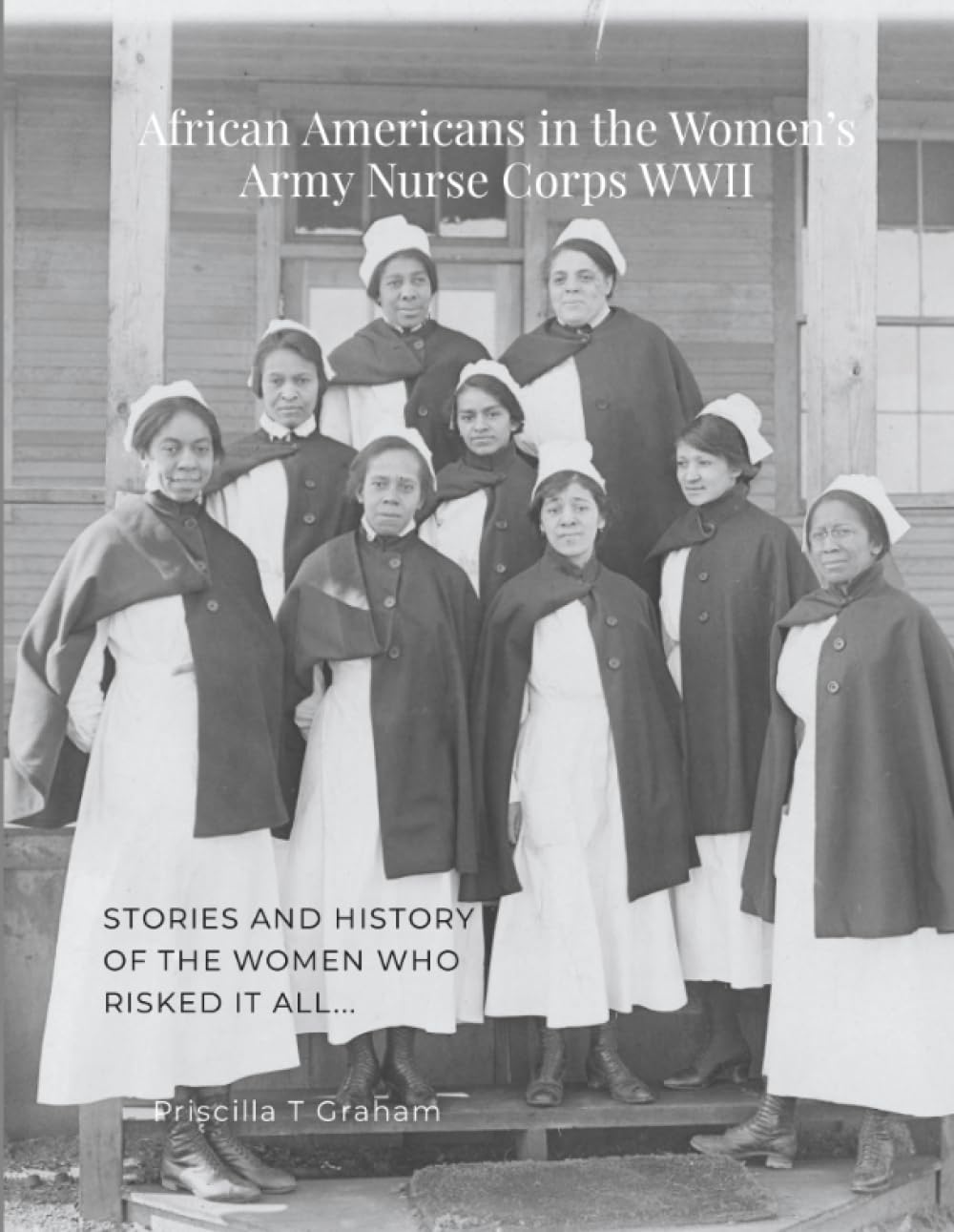 African Americans in the Women’s Army Nurse Corps WWII