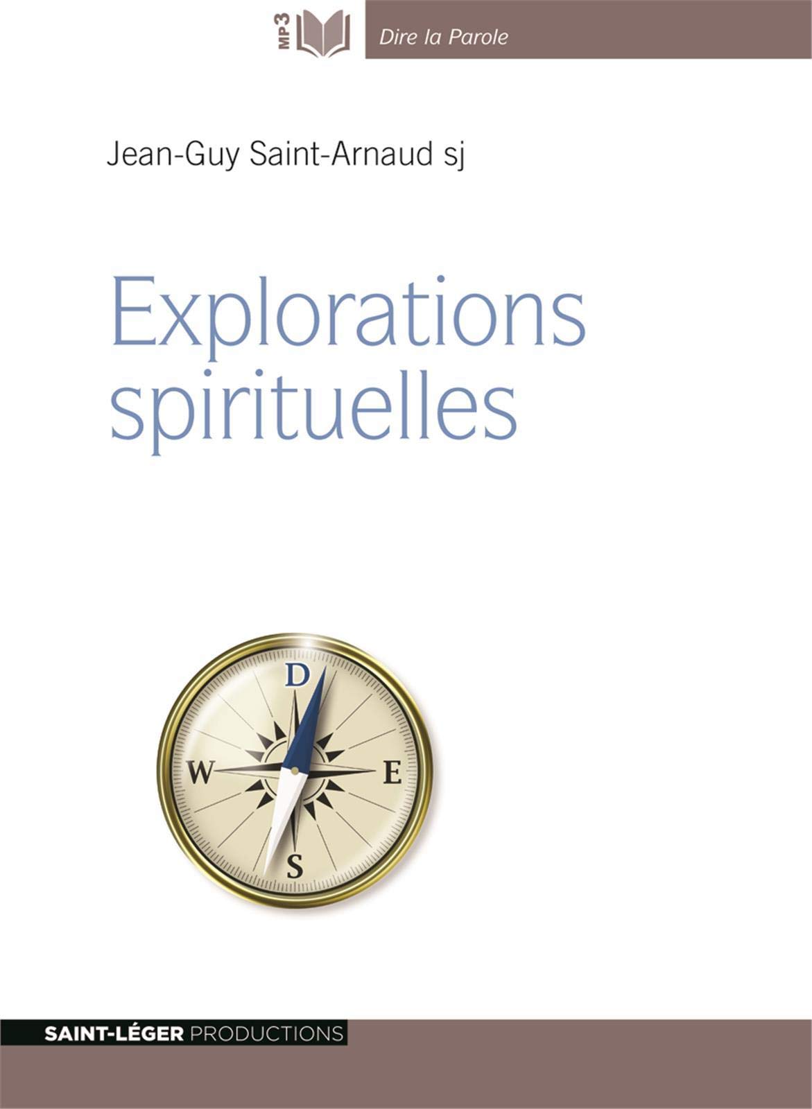 Explorations spirituelles SAINT ARNAUD