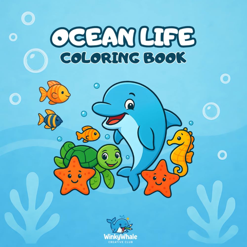 Ocean Life Coloring Book – Bold & Easy: Ocean Animals & Sea Creatures Coloring Book – Fun and Bold Designs
