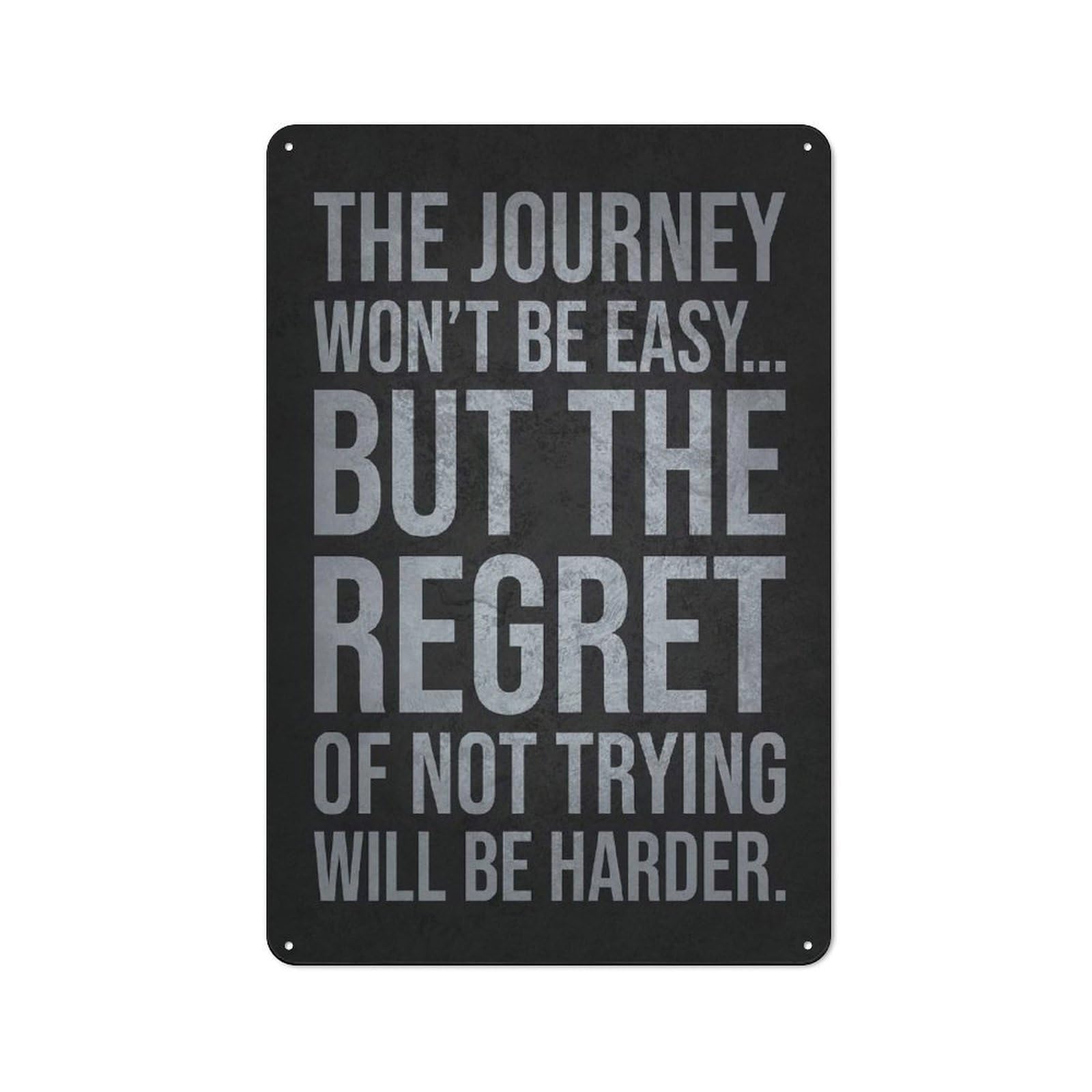Junmoney Style-15 Hard Journey Vs Regret - Success Motivational Retro Tin Sign 30X20cm For Café Or Restaurant, Housewarming Wall Decor For People Furnishing Café And Restaurant