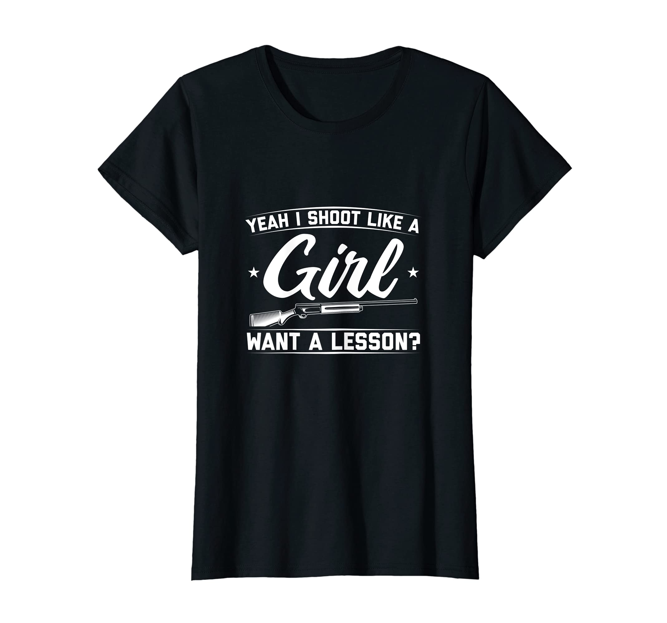 Yes I Shoot Like A Girl - Skeet Trap Clay Pigeon Shooting T-Shirt