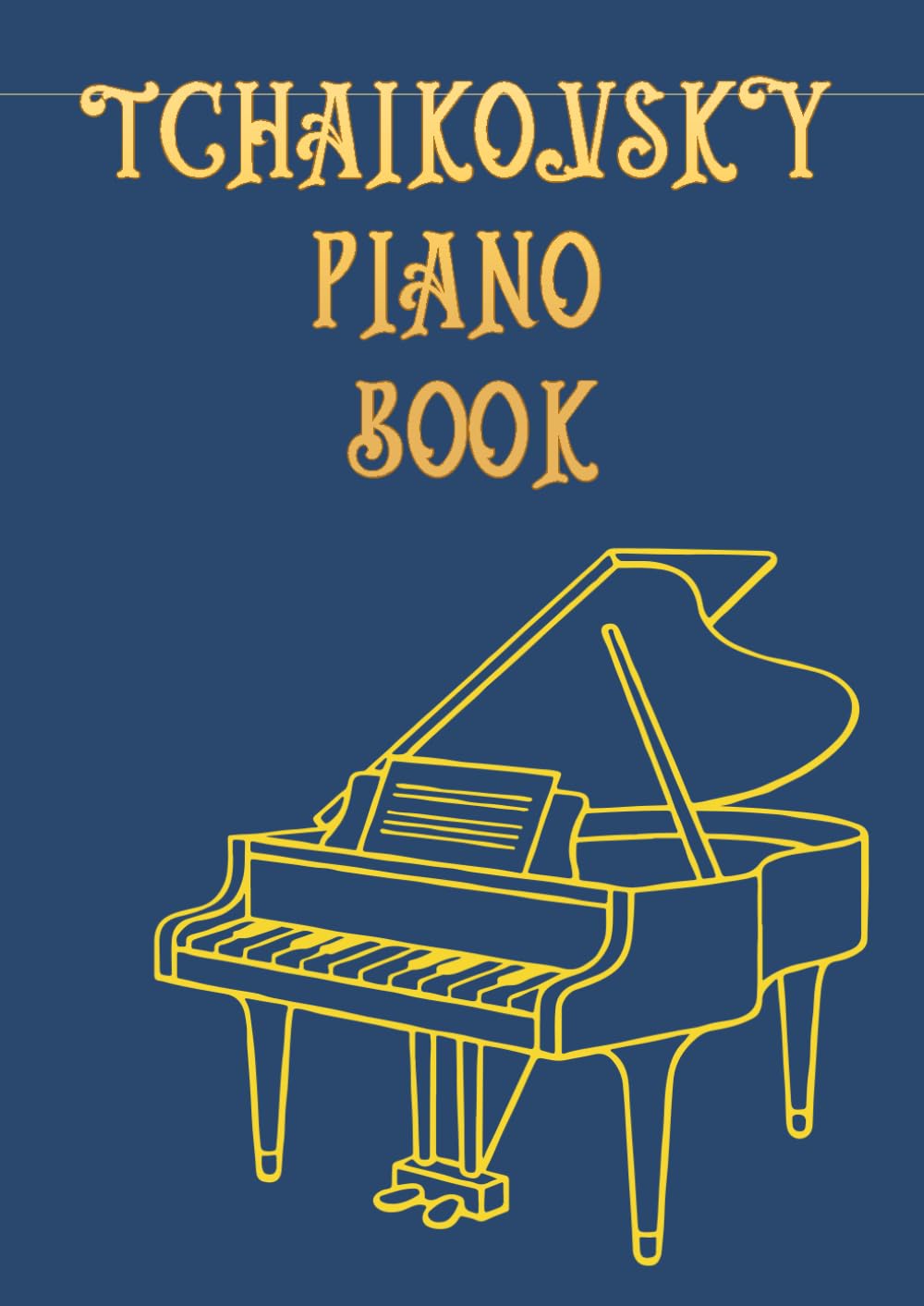 tchaikovsky piano book: Selection of famous tchaikovsky solos arranged for piano beginners and intermediate players