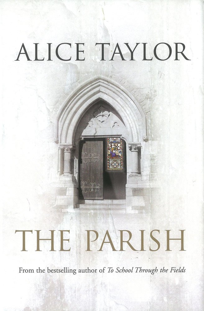 The Parish,Alice Taylor