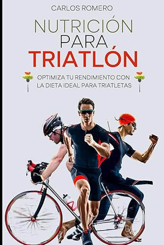 NUTRICIÓN PARA TRIATLÓN: Optimiza tu rendimiento con la dieta ideal para triatletas