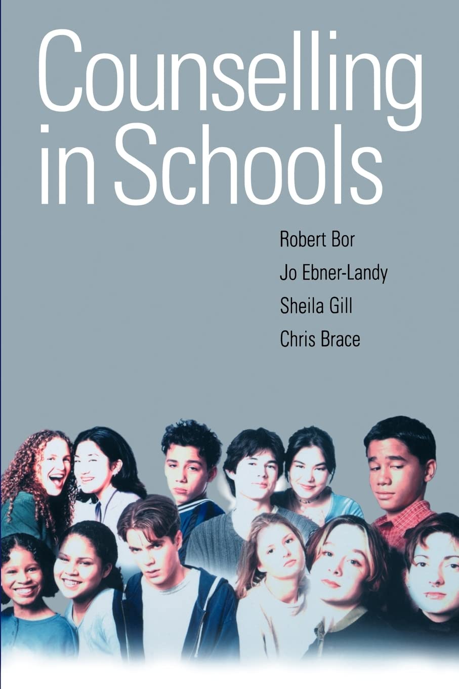 Counselling in Schools by Robert Bor, Jo Ebner-Landy, Sheila ... - 9780761972761